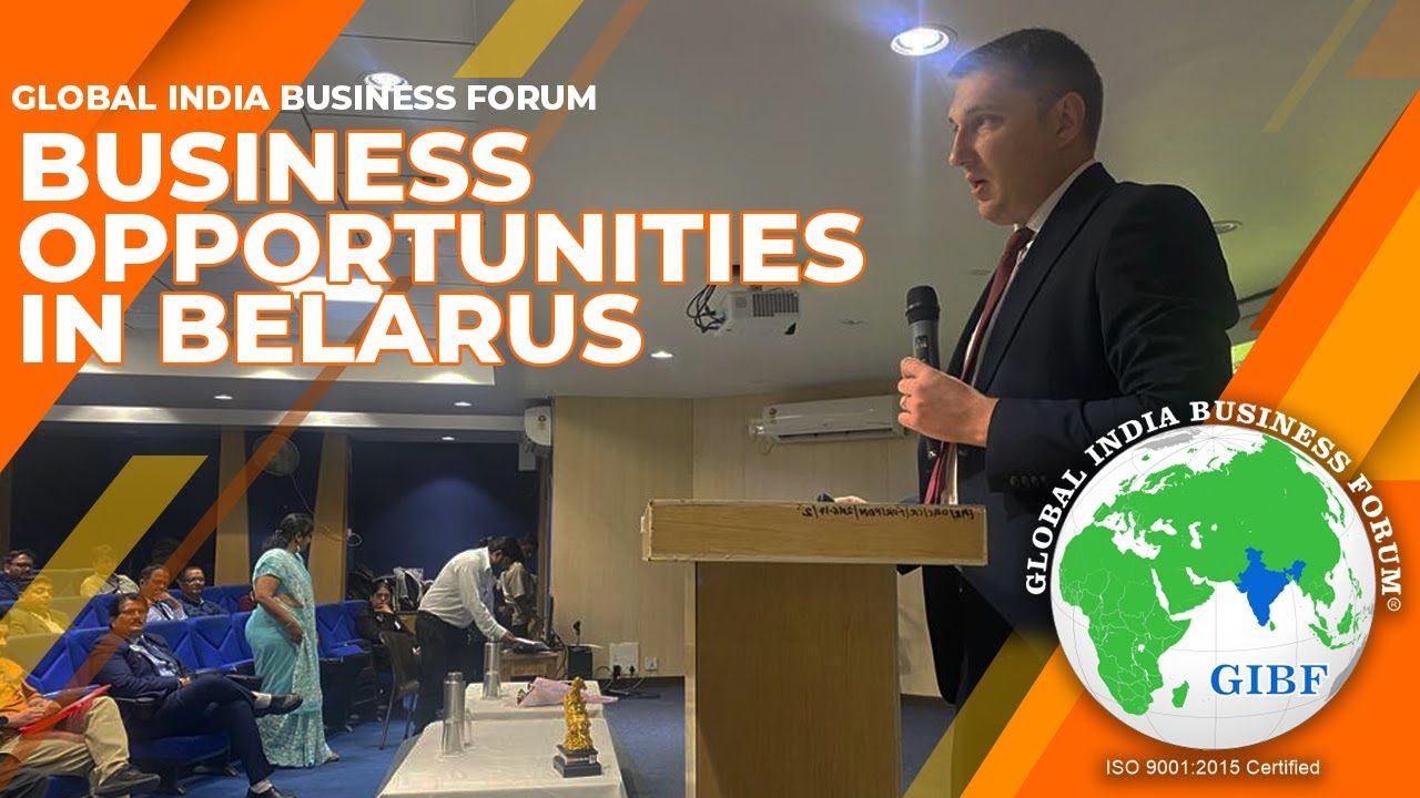 Youtube Thumbnail - Business Opportunities in Belarus for Indian Entrepreneurs 🌍 | GIBF Seminar Highlights